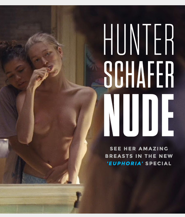 Schafer naked hunter Euphoria Nude